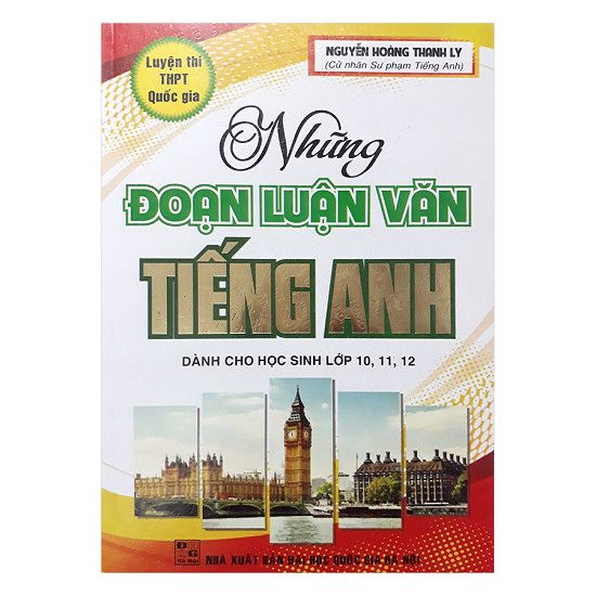  Những Đoạn Luận Văn Tiếng Anh Dành Cho Học Sinh Lớp 10, 11, 12 