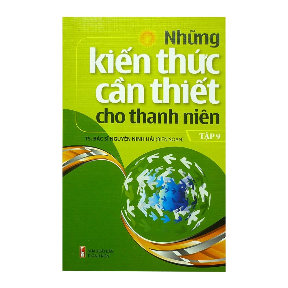  Những Kiến Thức Cần Thiết Cho Thanh Niên (Tập 9) 