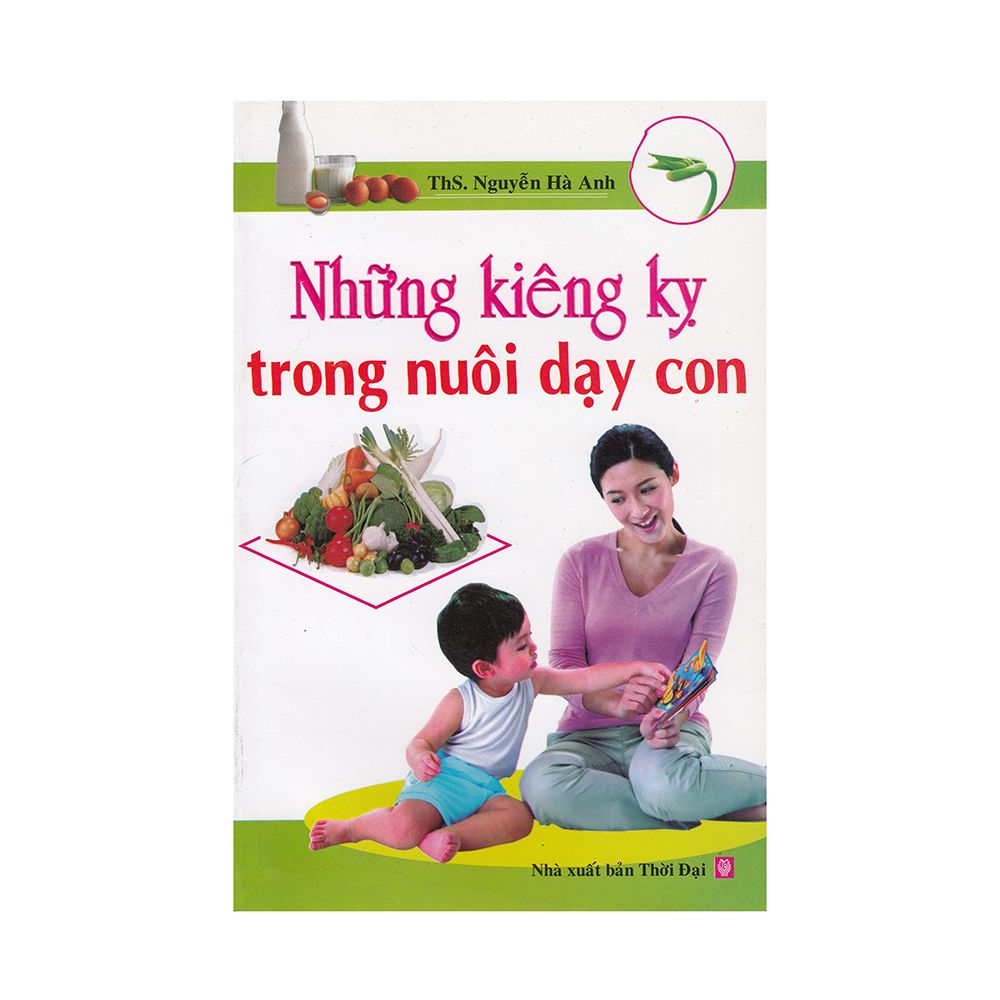  Những Kiêng Kỵ Trong Nuôi Dạy Con 