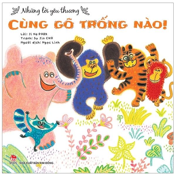  Những Lời Yêu Thương - Cùng Gõ Trống Nào! 