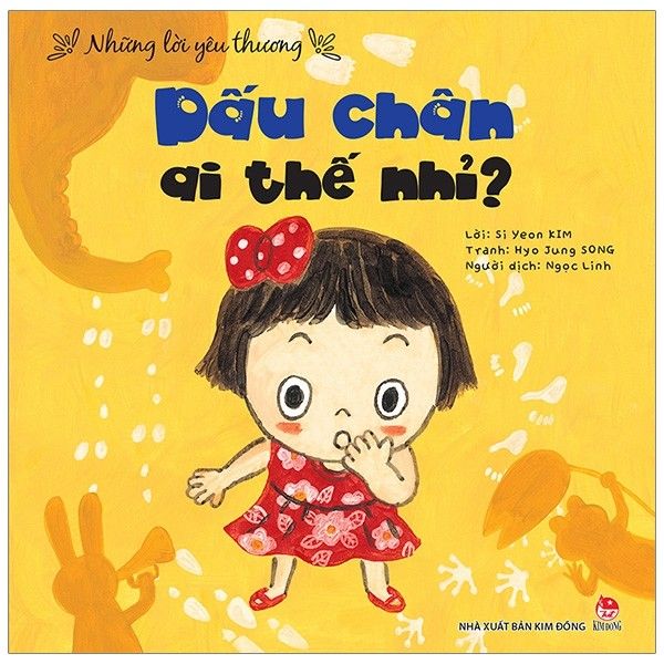  Những Lời Yêu Thương - Dấu Chân Ai Thế Nhỉ? 