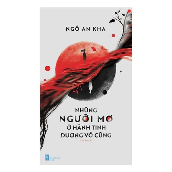  Những Người Mơ Ở Hành Tinh Dương Vô Cùng 