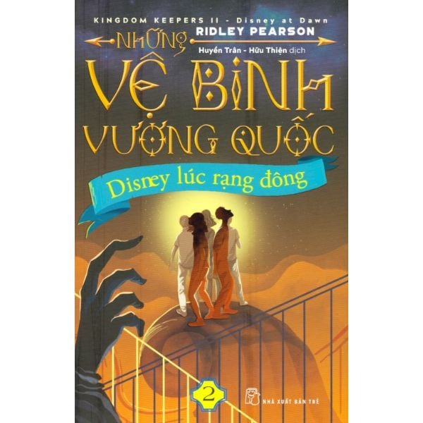  Những Vệ Binh Vương Quốc 02 - Disney Lúc Rạng Đông 