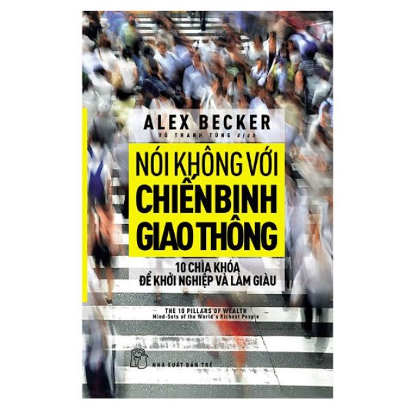  Nói Không Với Chiến Binh Giao Thông 