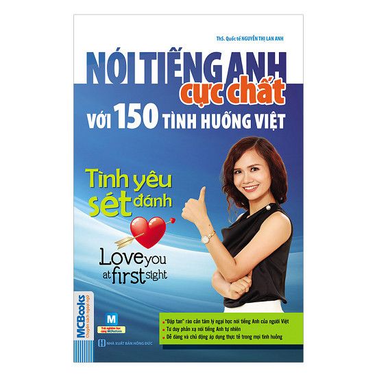  Nói Tiếng Anh Cực Chất Với 150 Tình Huống Việt - Tình Yêu Sét Đánh 