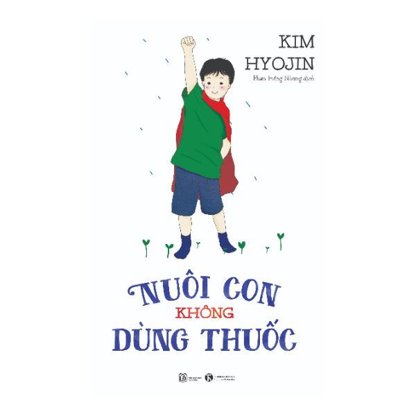  Nuôi Con Không Dùng Thuốc 