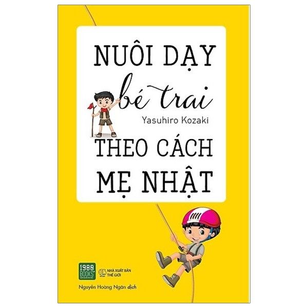  Nuôi Dạy Bé Trai Theo Cách Mẹ Nhật 