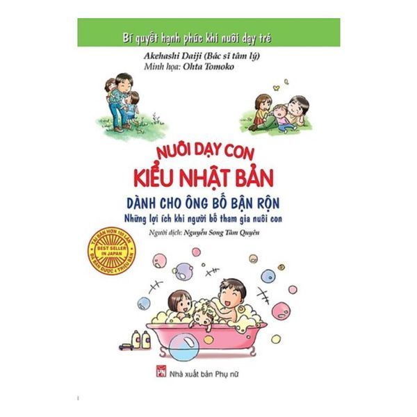  Nuôi Dạy Con Kiểu Nhật Bản (Dành Cho Ông Bố Bận Rộn) 