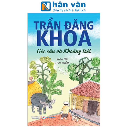  Góc Sân Và Khoảng Trời - Trần Đăng Khoa 