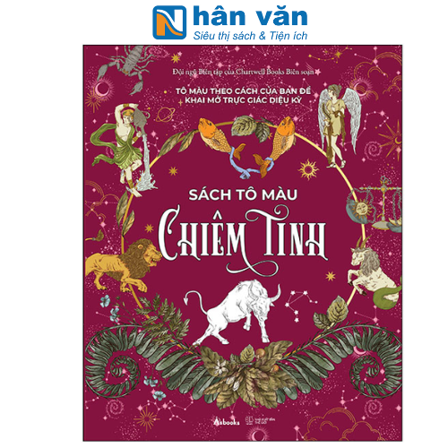 Sách Tô Màu Chiêm Tinh - Tô Màu Theo Cách Của Bạn Để Khai Mở Trực Giác Diệu Kỳ