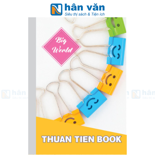 Tập Sinh Viên Ép Keo Tân Thuận Tiến Big World 200 Trang