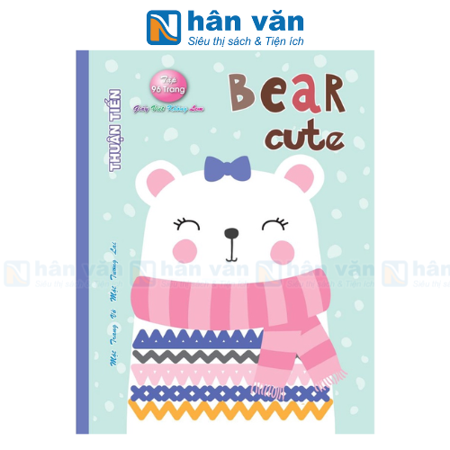  Tập Học Sinh Tân Thuận Tiến Bear Cute - 96 Trang 4 Ôly 