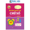  Giúp Bé Vững Bước Vào Lớp 1 - Bé Làm Quen Với Chữ Số (4-5 Tuổi) 