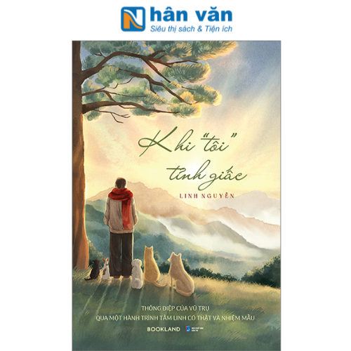 Khi “Tôi” Tỉnh Giấc - nhanvan.vn