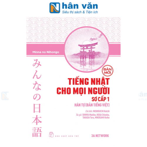  Tiếng Nhật Cho Mọi Người - Sơ Cấp 1 - Hán Tự (Bản Tiếng Việt) 