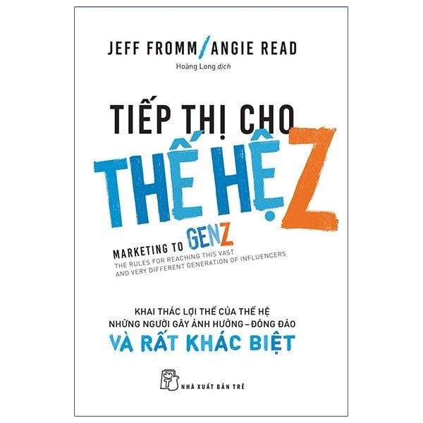 Tiếp Thị Cho Thế Hệ Z: Khai Thác Lợi Thế Của Thế Hệ Những Người Gây Ảnh Hưởng