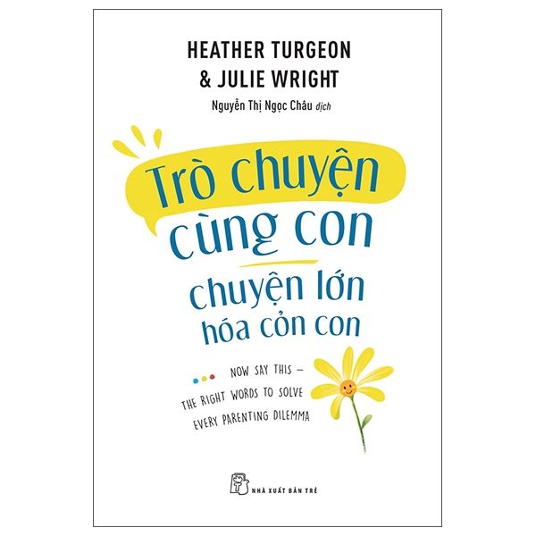  Trò Chuyện Cùng Con - Chuyện Lớn Hóa Chuyện Cỏn Con 