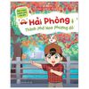  Đến Thăm Thành Phố Của Em - Hải Phòng-Thành Phố Hoa Phượng Đỏ 