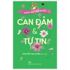  Sống Đẹp Mỗi Ngày - Can Đảm Và Tự Tin 