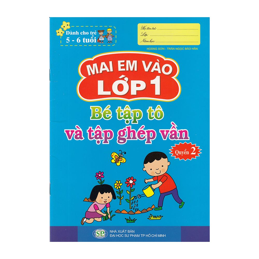  Mai Em Vào Lớp 1 - Bé Tập Tô Và Tập Ghép Hình - Quyển 2 ( Dành Cho Trẻ 5-6 Tuổi) 