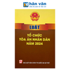  Luật Tổ Chức Tòa Án Nhân Dân Năm 2024 
