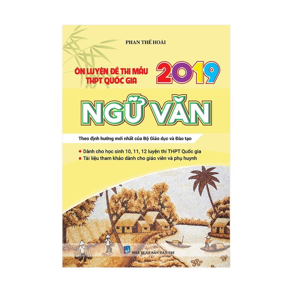  Ôn Luyện Đề Thi Mẫu THPT Quốc Gia 2019 Ngữ Văn 