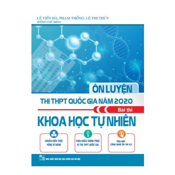  Ôn Luyện Thi THPT Quốc Gia Năm 2020 - Bài Thi Khoa Học Tự Nhiên 