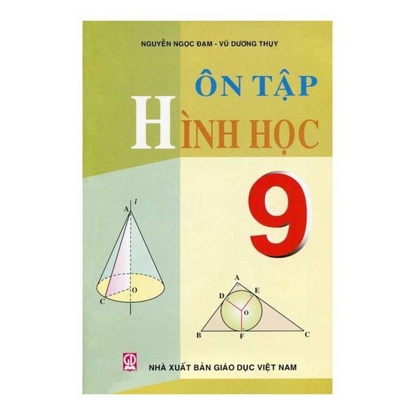  Ôn Tập Hình Học Lớp 9 