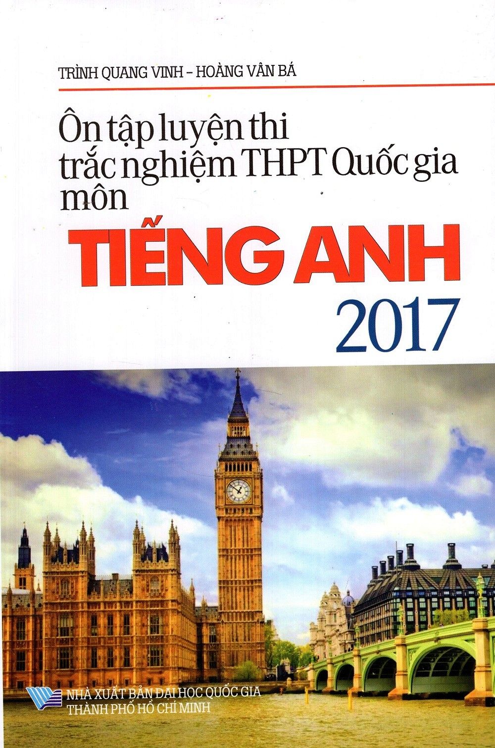  Ôn Tập Luyện Thi Trắc Nghiệm THPT Quốc Gia Môn Tiếng Anh 