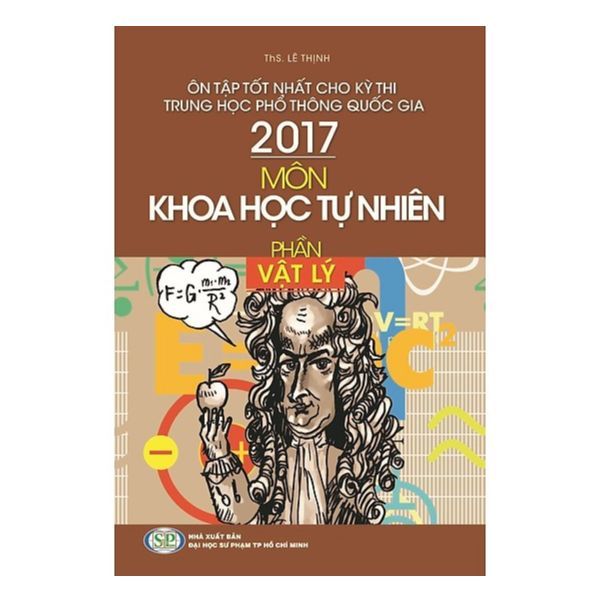  Ôn Tập Tốt Nhất Cho Kỳ Thi THPTQG 2017 - Môn KHTN - Phần Vật Lý 