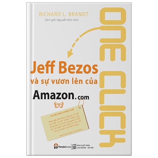  One Click - Jeff Bezos Và Sự Vươn Lên Của Amazon.Com 