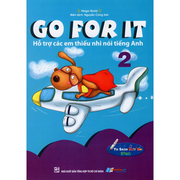  Go For It 02- Hỗ Trợ Các Em Thiếu Nhi Nói Tiếng Anh - Kèm File Âm Thanh 