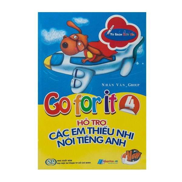  Go For It 04 - Hỗ Trợ Các Em Thiếu Nhi Nói Tiếng Anh - Kèm File Âm Thanh 