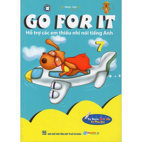  Go For It 07 - Hỗ Trợ Các Em Thiếu Nhi Nói Tiếng Anh - Kèm File Âm Thanh 