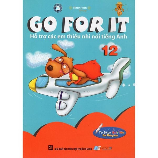  Go For It 12 - Hỗ Trợ Các Em Thiếu Nhi Nói Tiếng Anh - Kèm File Âm Thanh 