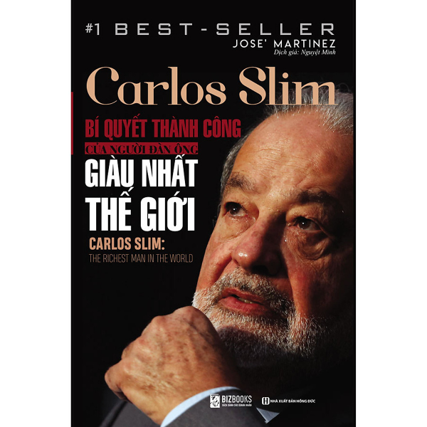  Carlos Slim - Bí Quyết Thành Công Của Người Đàn Ông Giàu Nhất Thế Giới 