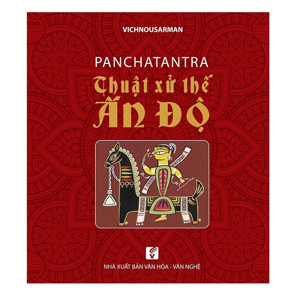  Panchatantra - Thuật Xử Thế Ấn Độ 