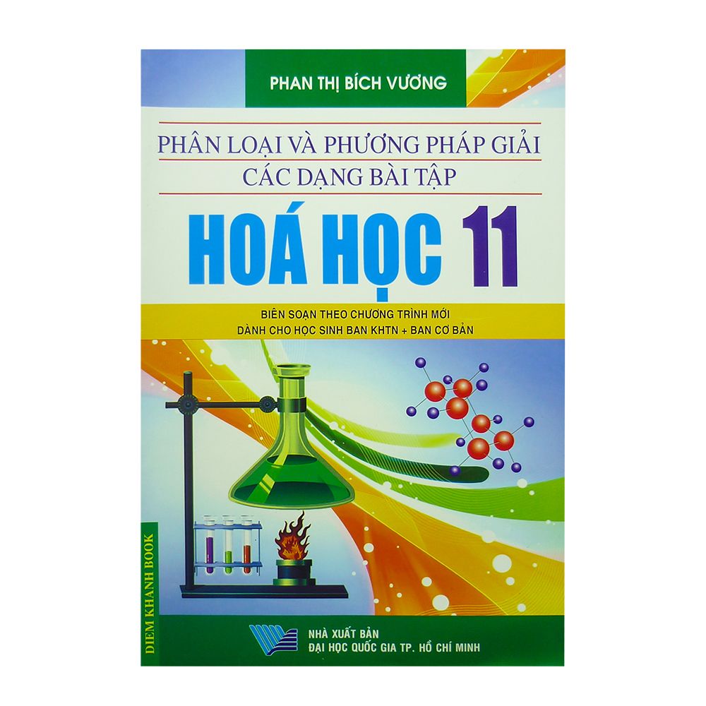  Phân Loại Và Phương Pháp Giải Các Dạng Bài Tập Hóa Học 11 