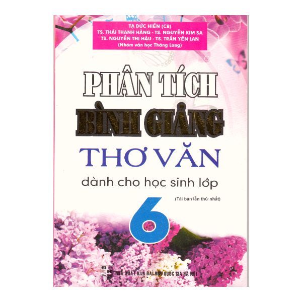  Phân Tích Bình Giảng Thơ Văn Dành Cho Học Sinh Lớp 6 