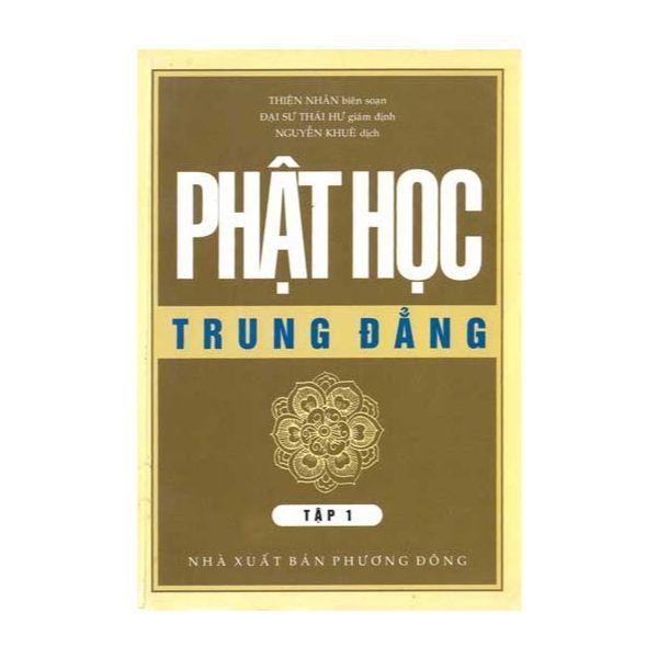  Phật Học Trung Đẳng - Tập 1 