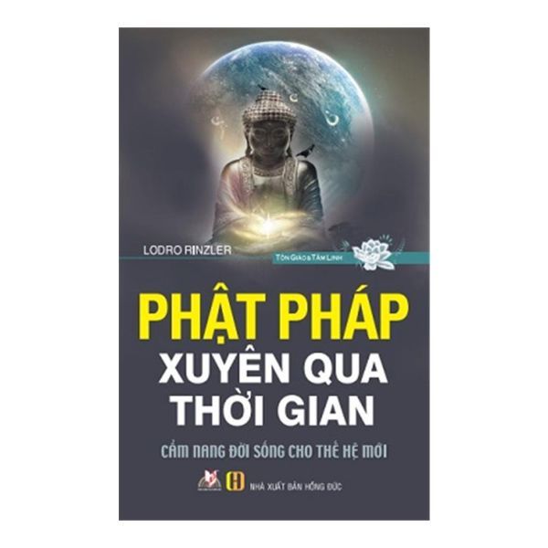  Phật Pháp Xuyên Qua Thời Gian 