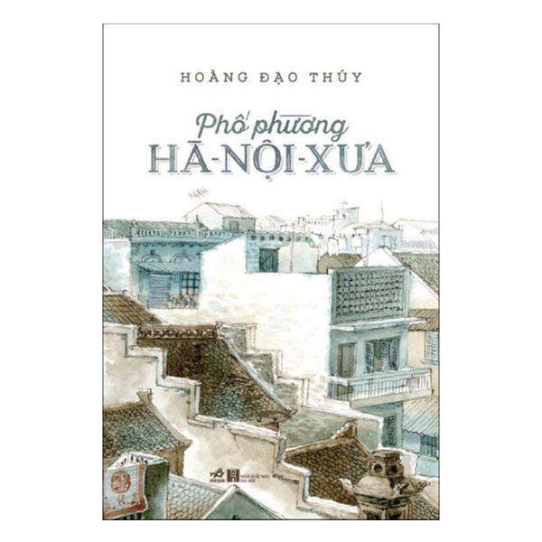  Phố Phường Hà Nội Xưa 