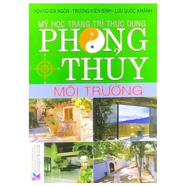  Phong Thuỷ Môi Trường – Mỹ Học Trang Trí Thực Dụng 