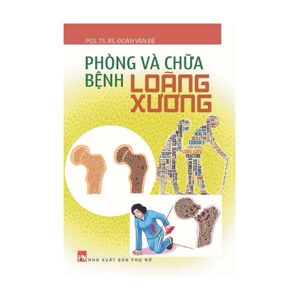  Phòng Và Chữa Bệnh Loãng Xương 