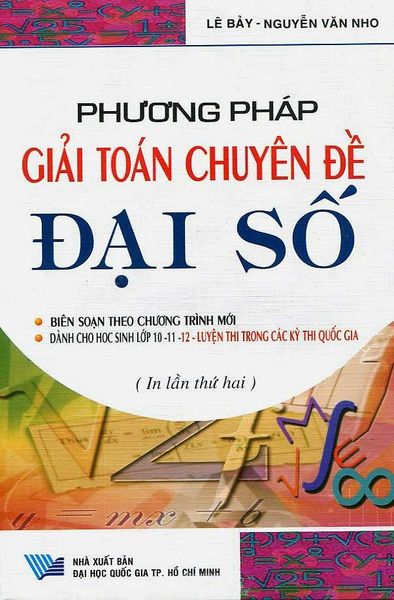  Phương Pháp Giải Toán Chuyên Đề Đại Số 
