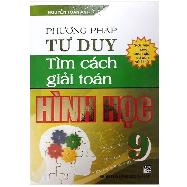  Phương Pháp Tư Duy Tìm Cách Giải Hình Học 9 