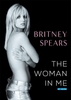  Người Đàn Bà Trong Tôi - The Woman In Me - Britney Spears 