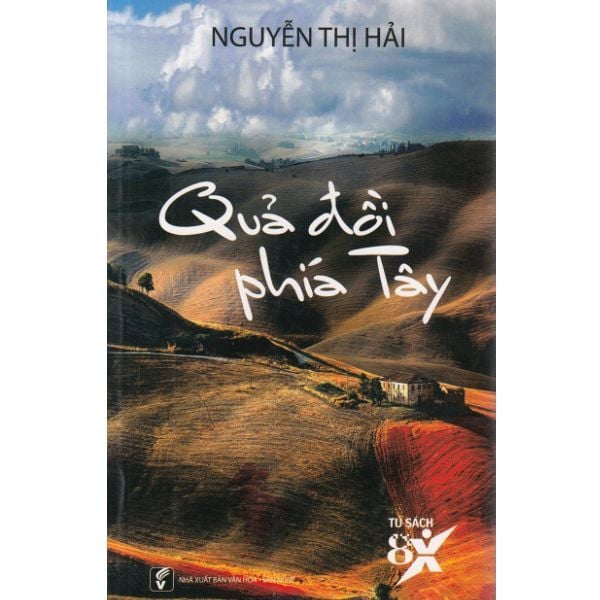  [PHIÊN CHỢ SÁCH CŨ] Quả Đồi Phía Tây 
