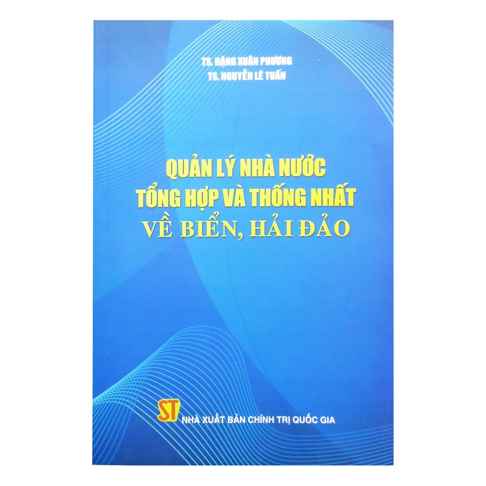  Quản Lý Nhà Nước Tổng Hợp Và Thống Nhất Về Biển Hải Đảo 