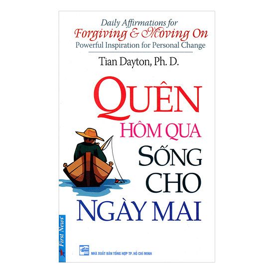  Quên Hôm Qua Sống Cho Ngày Mai 